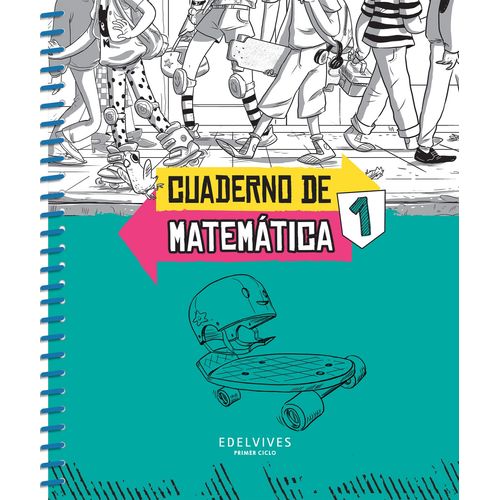 CUADERNO DE MATEMATICAS 1 - SOBRE RUEDAS