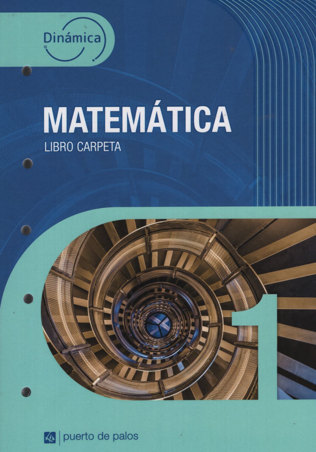 MATEMATICA 1 - DINAMICA - LIBRO CARPETA - PUERTO DE PALOS