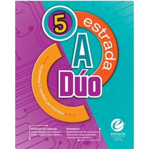 PRACTICAS DEL LENGUAJE / MATEMATICA 5 - ESTRADA A DUO