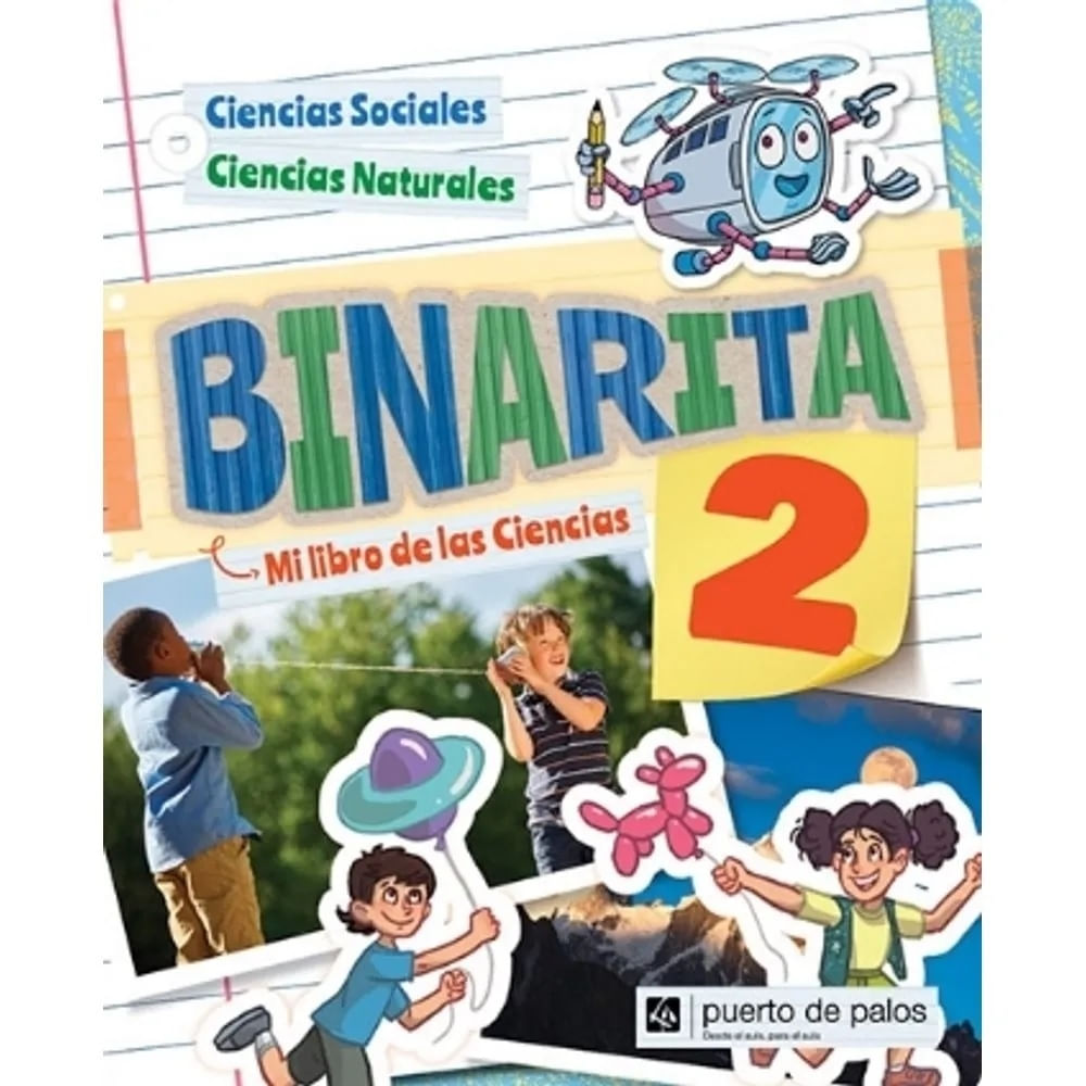 BINARITA 2 - MI LIBRO DE CIENCIAS - CIENCIAS SOCIALES/CIENCI