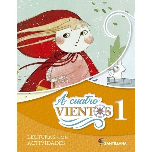 A CUATRO VIENTOS 1 - LECTURAS CON ACTIVIDADES
