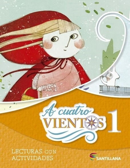 A CUATRO VIENTOS 1 - LECTURAS CON ACTIVIDADES