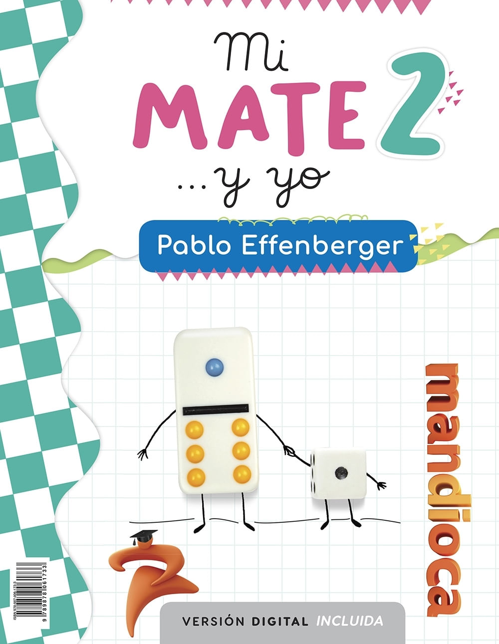MI MATE... Y YO 2 - PABLO EFFENBERGER