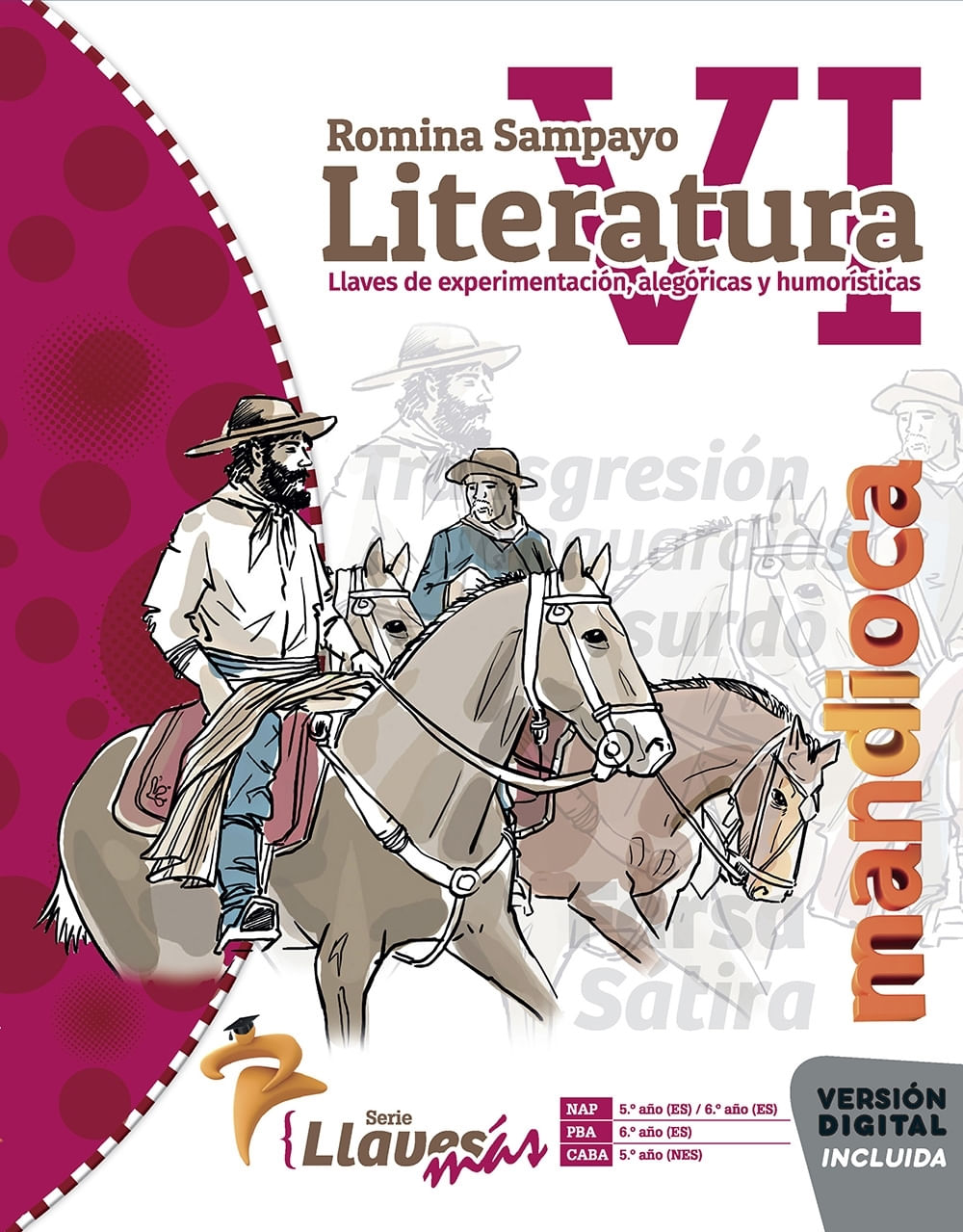 LITERATURA VI - SERIE LLAVES MAS - MANDIOCA