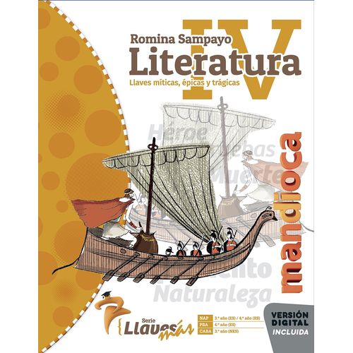 LITERATURA IV - SERIE LLAVES MÁS - MANDIOCA