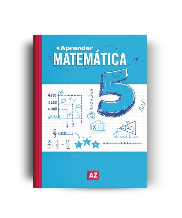 APRENDER MATEMATICA 5 - SERIE APRENDER AZ