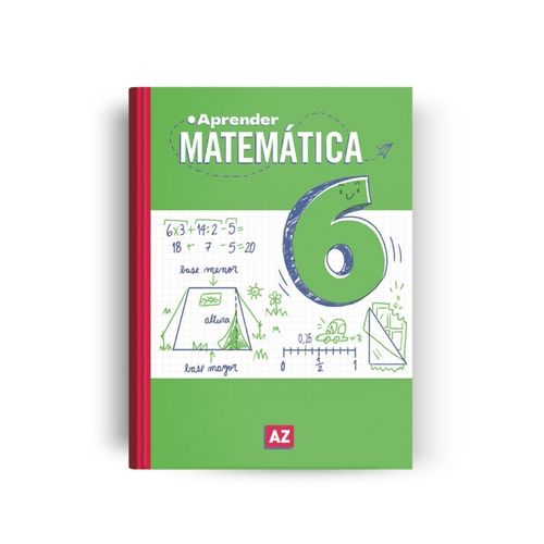 APRENDER MATEMATICA 6 - SERIE APRENDER AZ