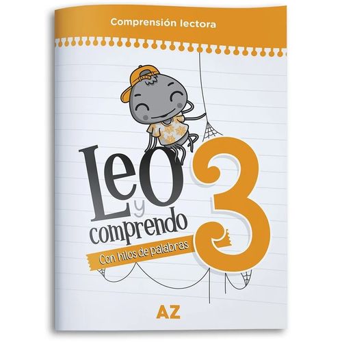 LEO Y COMPRENDO 3 - CON HILOS DE PALABRAS