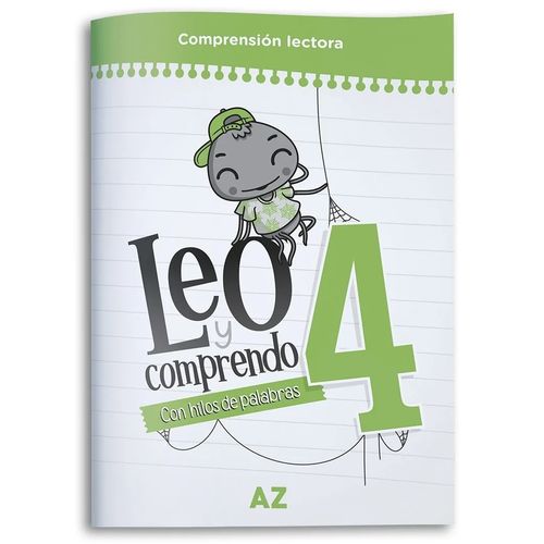 LEO Y COMPRENDO 4 - CON HILOS DE PALABRAS