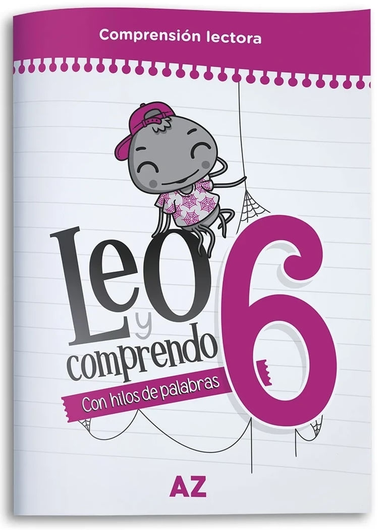 LEO Y COMPRENDO 6 - CON HILOS DE PALABRAS