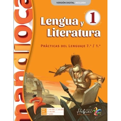 LENGUA Y LITERATURA 1 - SERIE HEBRAS