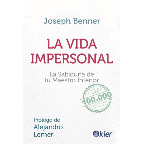 LA VIDA IMPERSONAL - JOSEPH BENNER