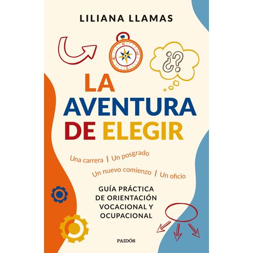 LA AVENTURA DE ELEGIR - LILIANA BEATRIZ LLAMAS