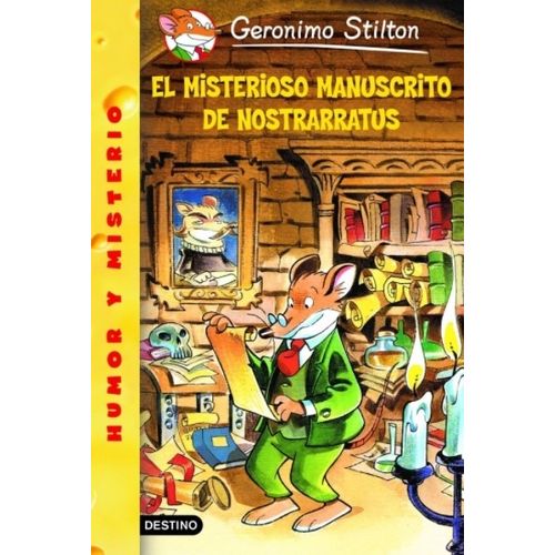 EL MISTERIOSO MANUSCRITO DE NOSTRARRATUS - GERONIMO STILTON