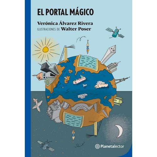 EL PORTAL MAGICO - VERONICA ALVAREZ RIVERA - WALTER P. POSER
