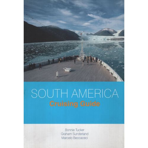 SOUTH AMERICA CRUISING GUIDE