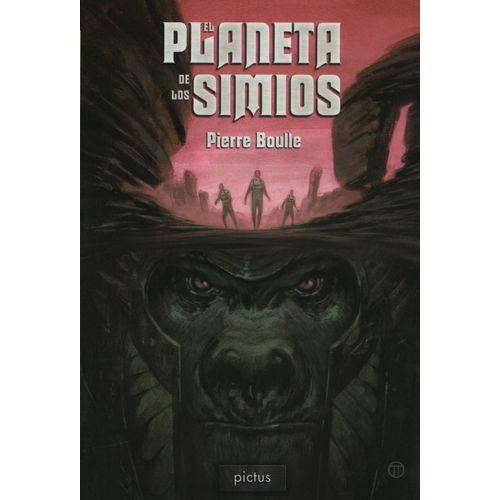 EL PLANETA DE LOS SIMIOS - LECTOSFERIA EL PLANETA DE LOS SIMIOS - LECTOSFERIA