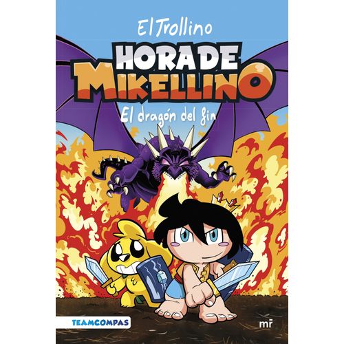 EL DRAGON DEL FIN - HORA DE MIKELLINO 2 - EL TROLLINO