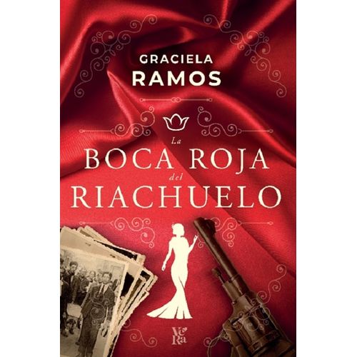 LA BOCA ROJA DEL RIACHUELO - GRACIELA RAMOS