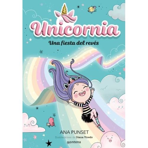 UNA FIESTA DEL REVES - UNICORNIA 2 - ANA PUNSET