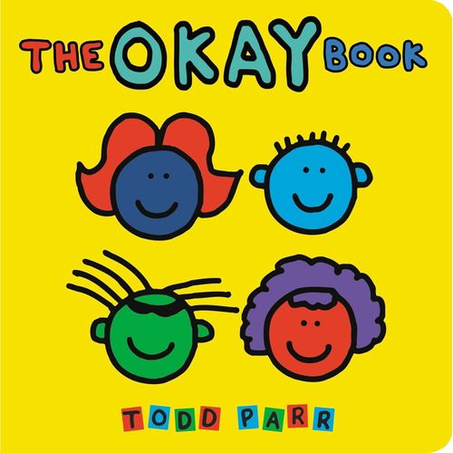 THE OKAY BOOK - TODD PARR