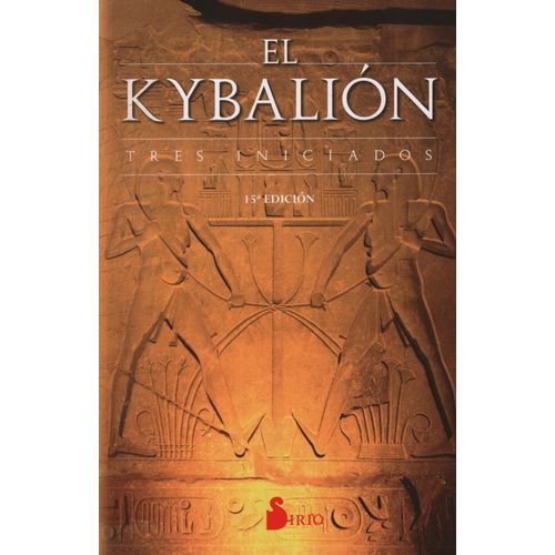 EL KYBALION - TRES INICIADOS