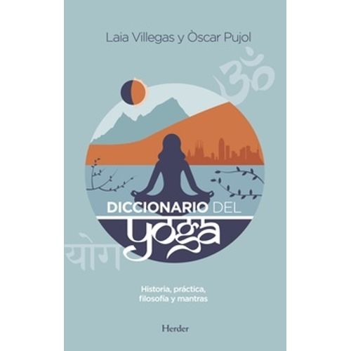 DICCIONARIO DEL YOGA - LAILA VILLEGAS TORRAS