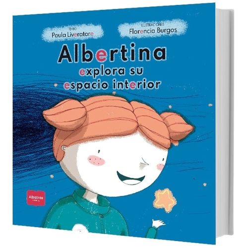 ALBERTINA EXPLORA SU ESPACIO INTERIOR ALBERTINA EXPLORA SU ESPACIO INTERIOR