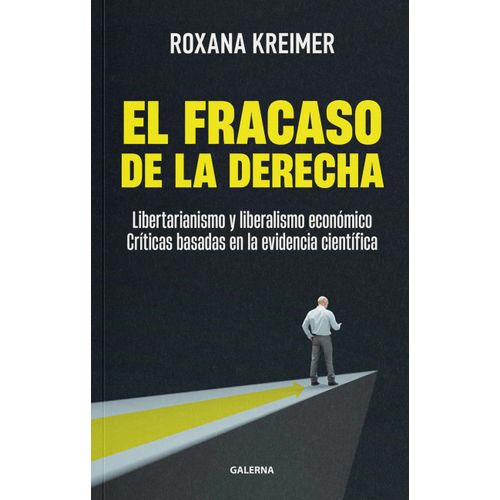 EL FRACASO DE LA DERECHA - ROXANA KREIMER