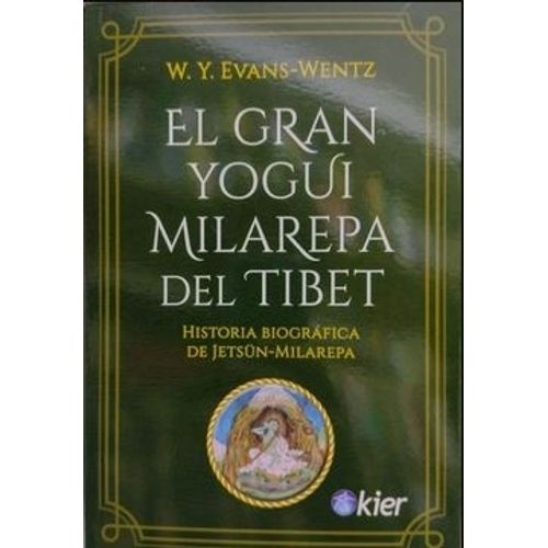 EL GRAN YOGUI MILAREPA DEL TIBET - EVANS WENTZ