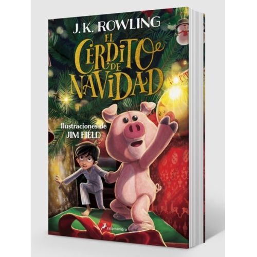 LIBRO EL CERDITO DE NAVIDAD - J K ROWLING / JIM FIELD