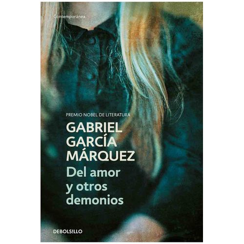 DEL AMOR Y OTROS DEMONIOS (BOLSILLO)