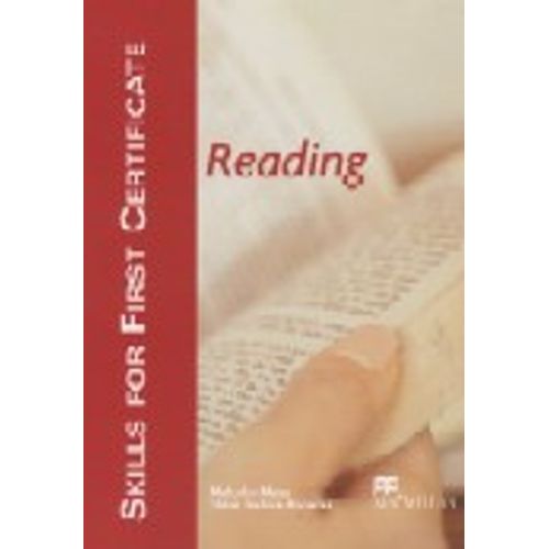 SKILLS FOR FIRST CERTIFICATE READING - STUDENT'S BOOK SKILLS FOR FIRST CERTIFICATE READING - STUDENT'S BOOK