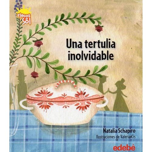 UNA TERTULIA INOLVIDABLE - FLECOS DE SOL UNA TERTULIA INOLVIDABLE - FLECOS DE SOL