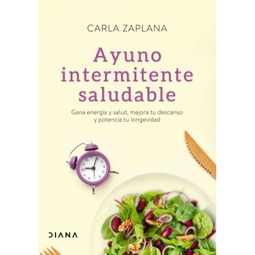 LIBRO AYUNO INTERMITENTE SALUDABLE - CARLA ZAPLANA