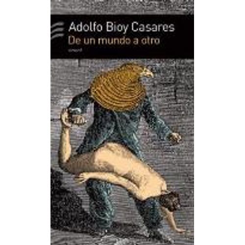 DE UN MUNDO A OTRO