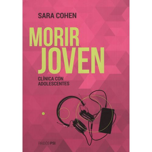 MORIR JOVEN - CLINICA CON ADOLESCENTES
