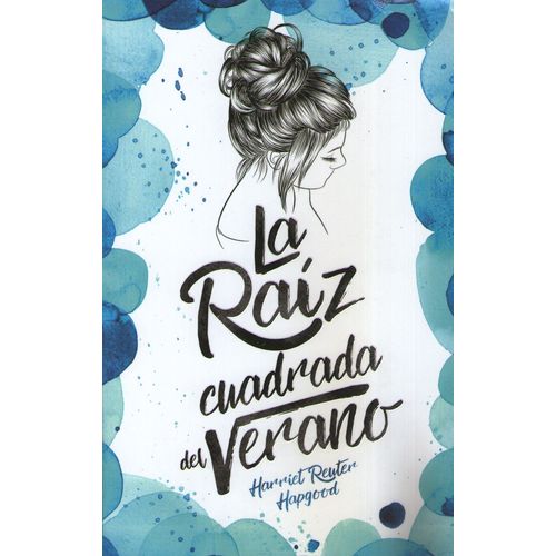 LA RAIZ CUADRADA DEL VERANO