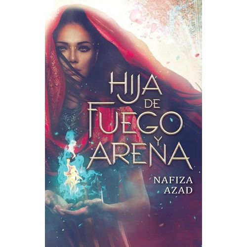 LIBRO HIJA DE FUEGO Y ARENA
