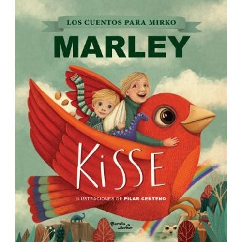 KISSE - LOS CUENTOS PARA MIRKO - MARLEY