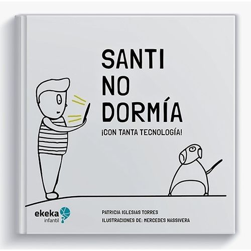 LIBRO SANTI NO DORMIA CON TANTA TECNOLOGIA