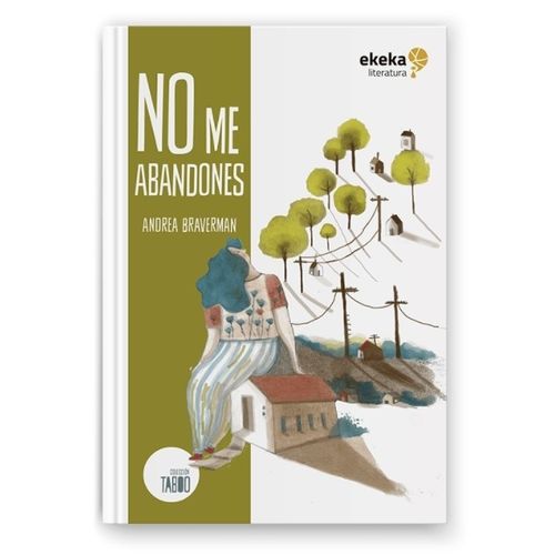 LIBRO NO ME ABANDONES - ANDREA BRAVERMAN