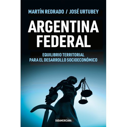 ARGENTINA FEDERAL - MARTIN REDRADO / JOSE URTUBEY