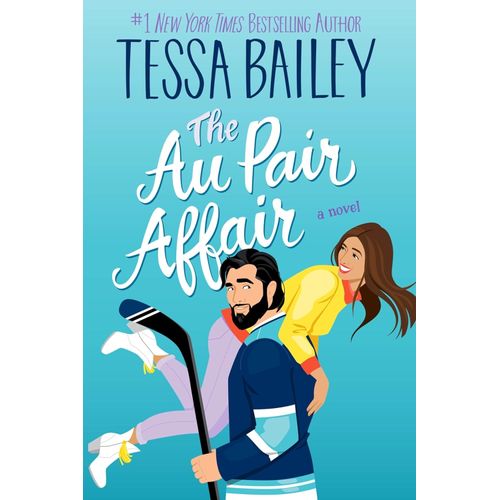 THE AU PAIR AFFAIR - BIG SHOTS 2 - TESSA BAILEY