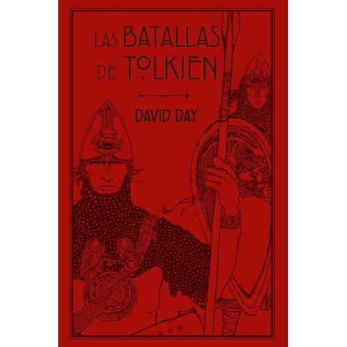 LAS BATALLAS DE TOLKIEN - DAVID DAY