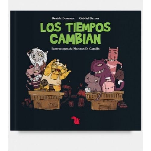 LOS TIEMPOS CAMBIAN - GATOS DE AZOTEA