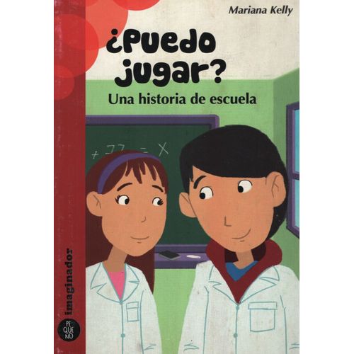 PUEDO JUGAR? UNA HISTORIA DE ESCUELA