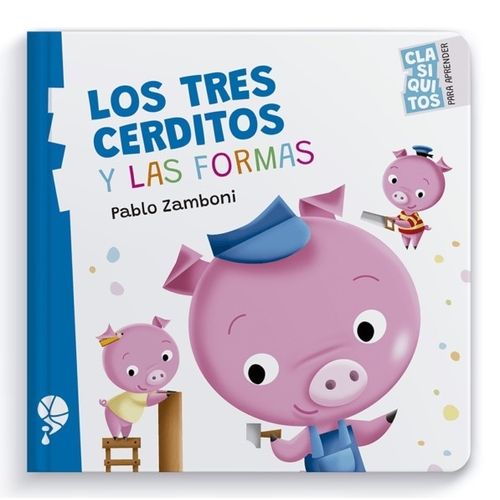 LOS TRES CERDITOS Y LAS FORMAS - CLASIQUITOS PARA APRENDER