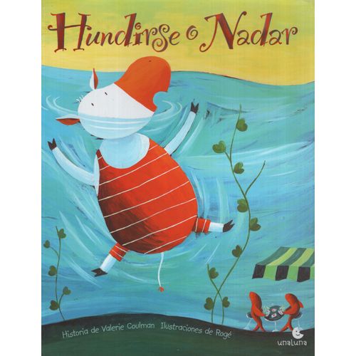 HUNDIRSE O NADAR - CUENTAME UN CUENTO HUNDIRSE O NADAR - CUENTAME UN CUENTO