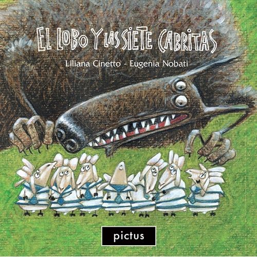 EL LOBO Y LAS SIETE CABRITAS - LILIANA CINETTO